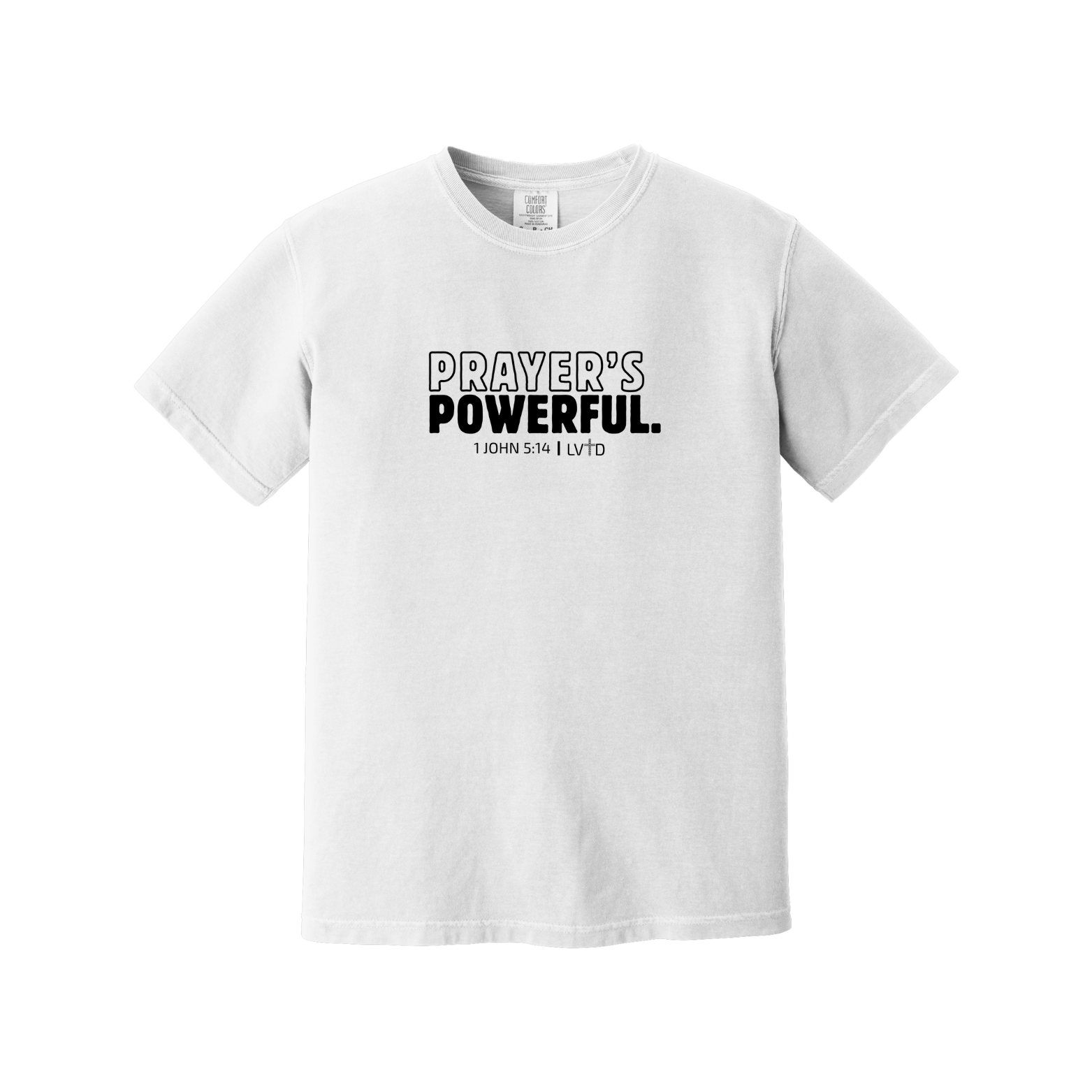 Prayer's Powerful T-Shirt